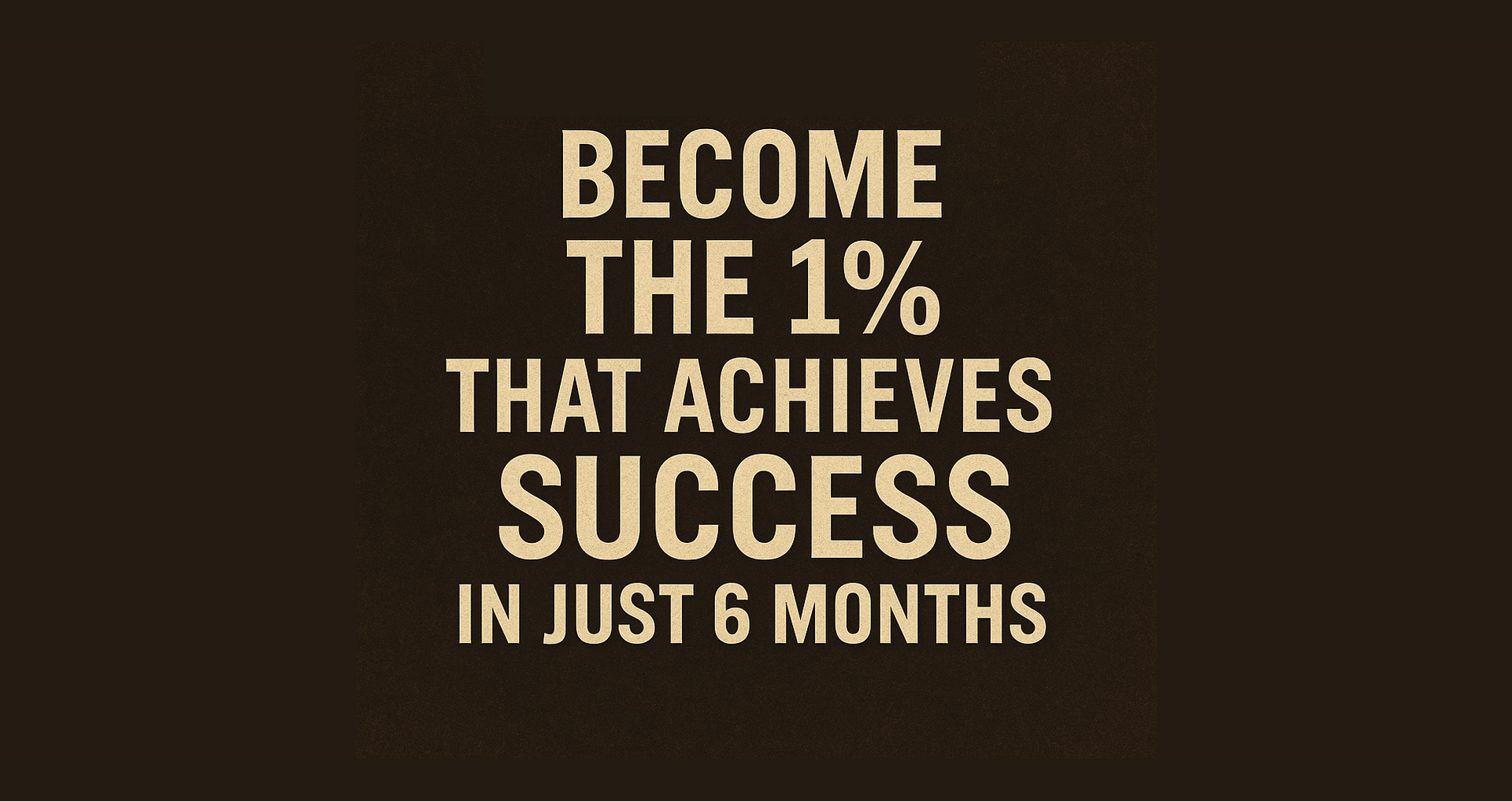 Become the 1% that achieves success in just 6 months | Day 9 cover image